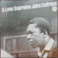 JOHN COLTRANE: A LOVE SUPREME LP