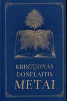kristijonas donelaitis - Metai. Kristijonas Donelaitis. Knyga - 1 nuotrauka