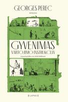 Gyvenimas vartojimo instrukcija - Georges Perec