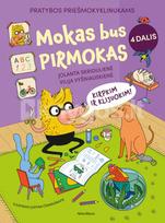 Mokas bus pirmokas. 4 dalis - Vilija Vyšniauskienė, Jolanta Skridulienė