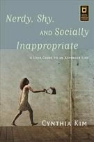 Nerdy, Shy, and Socially Inappropriate. Vadovas gyvenimui su Aspergerio sindromu.