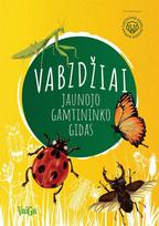 Vabzdžiai. Jaunojo gamtininko gidas - Nėra Autoriaus