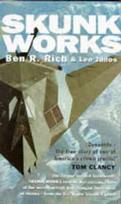 Skunk Works. Asmeninė atsiminimų knyga apie metus Lockheed - Leo Janos, Ben R. Rich