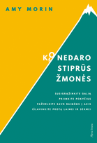 El. knyga Ko nedaro stiprūs žmonės - Amy Morin