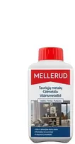 Mellerud valiklis metaliniams paviršiams 0,5 l