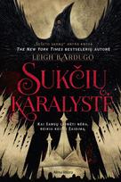 Sukčių karalystė. Šešeto varnų antra knyga - Leigh Bardugo