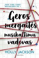 Geros mergaitės nusikaltimų vadovas - Holly Jackson