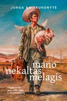 El. knyga Mano nekaltas melagis - Jurga Baltrukonytė