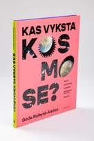 goda raibyte aleksa - Kas vyksta kosmose? - 3 nuotrauka
