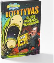 detektyvai vaikams - Kempiniukas Plačiakelnis. Detektyvas. Glitūs pėdsakai vandenyne - 3 nuotrauka