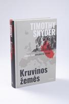timothy snyder - Kruvinos žemės. Europa tarp Hitlerio ir Stalino - 4 nuotrauka