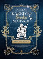 jaroslav hasek - Šauniojo kareivio Šveiko nuotykiai - 2 nuotrauka