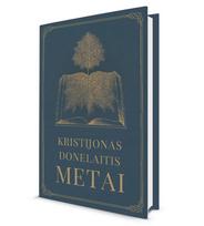 kristijonas donelaitis - Metai. Kristijonas Donelaitis. Knyga - 2 nuotrauka