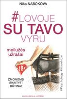 nika nabokova - Rinkinys: #Lovoje su tavo vyru + #Mieloji, ar su tuo esi? - 2 nuotrauka
