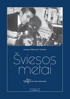 Šviesos metai. Atsiminimai - Juozas Vidmantis Vaitkus