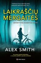 Laikraščių mergaitės (Detektyvas Robertas Ketas 1) - Alex Smith