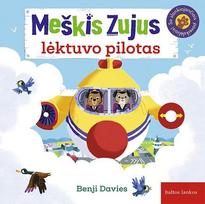 Meškis Zujus, lėktuvo pilotas. Knyga vaikams