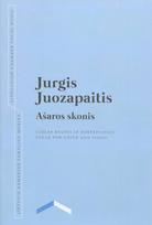 Ašaros skonis. Ciklas balsui ir fortepijonui. The taste of a tear. Cycle for voice and piano