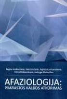 Afaziologija: prarastos kalbos atkūrimas