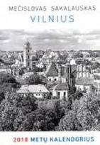Mečislovas Sakalauskas. Vilnius: 2018 m. kalendorius