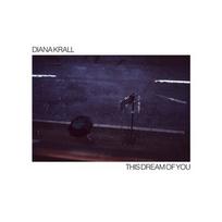 KRALL DIANA: THIS DREAM OF YOU 2LP