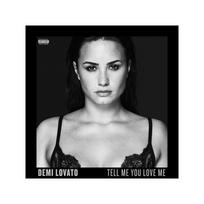 LOVATO DEMI: TELL ME YOU LOVE ME DLX CD