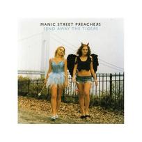 MANIC STREET PREACHERS: SEND AWAY THE TIGERS CD