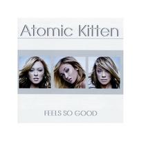 ATOMIC KITTEN: FEELS SO GOOD CD