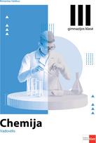 Chemija. Vadovėlis 11 (III gimnazijos) klasei, serija Pasirenkite VBE - Rimantas Vaitkus