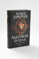 andrzej sapkowski knygos - Amžinoji šviesa. Husitų trilogija. 3 knyga - 3 nuotrauka