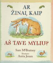 sam mcbratney - Ar žinai, kaip aš tave myliu? - 1 nuotrauka