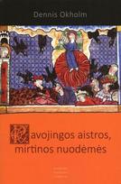 Pavojingos aistros, mirtinos nuodėmės: mokomės iš ankstyvųjų vienuolių