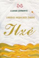 Liaudies medicinos žinovė Ilzė
