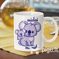 Puodelis "Mielai mamytei"