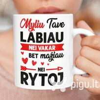 Puodelis "Myliu labiau, nei vakar"
