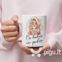 Puodelis su užrašu "Be kavikės - nėr panikės"