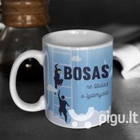 Puodelis "Bosas - ne titulas"