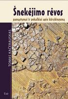 Šnekėjimo rėvos. Pamąstymai ir pokalbiai apie kūrybingumą