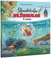 Skruzdėliukas Nežiniukas, 3 knyga