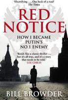 Red Notice: How I Became Putin's No. 1 Enemy