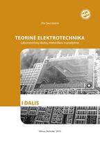 Teorinė elektrotechnika. I dalis. Laboratorinių darbų metodikos nurodymai