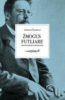 ŽMOGUS FUTLIARE (Čechovas)