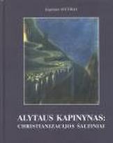 Alytaus kapinynas - christianizacijos šaltiniai